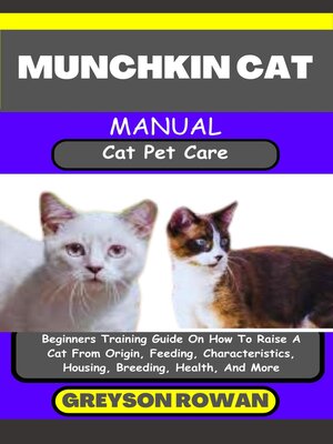 cover image of MUNCHKIN CAT MANUAL  Cat Pet Care